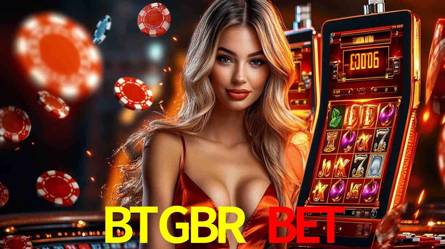 BTGBR bet Plataforma Oficial